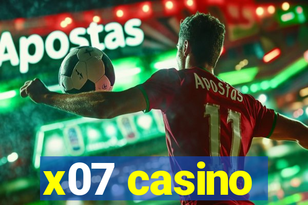 x07 casino